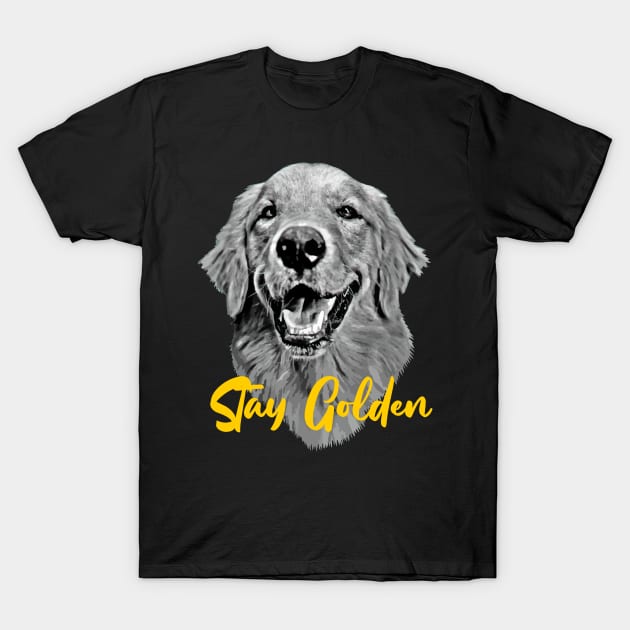 Golden Retriever Stay Golden T-Shirt by deelirius8